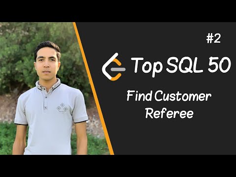 Leetcode Top SQL 50 in Arabic | Find Customer Referee #2