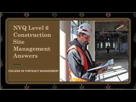 NVQ Level 6 Construction Site management Answers