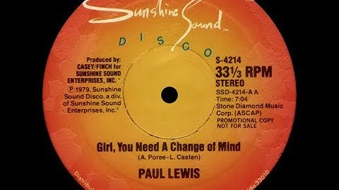 Paul Lewis  ‎– Girl, You Need A Change Of Mind ℗ 1979