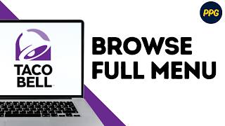 How to Browse the Taco Bell Menu on Taco Bell ?