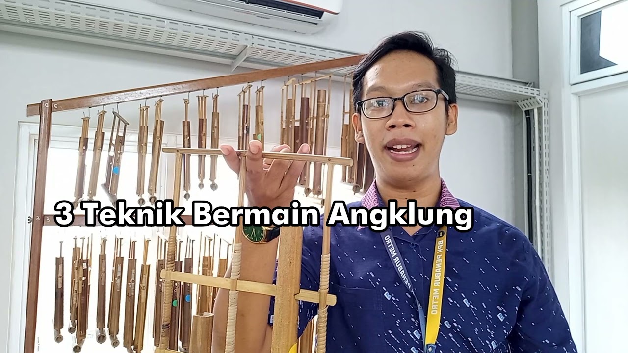 3 TEKNIK BERMAIN ANGKLUNG