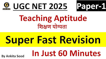 Teaching Aptitude Full Syllabus Revision for UGC NET 2025 |Paper 1 Most Important Topics Preparation