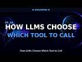 How LLMs Choose Which Tool to Call | AI Podcast EP. 10
