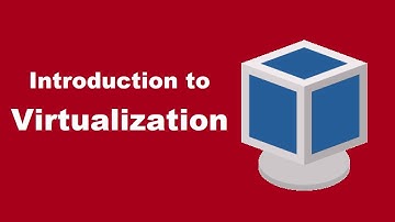 Introduction to Virtualization