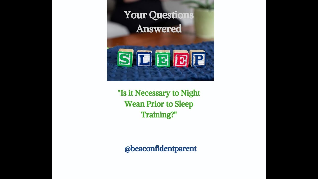 Is It Necessary To Night Wean Prior To Sleep Training YouTube is-it-necessary-to-night-wean-prior-to-sleep-training-youtube
