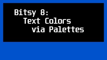Bitsy 8: Interactions: Text Colors via Palettes