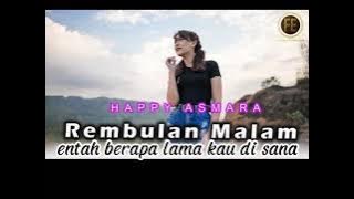 Rembulan Malam ~ Happy Asmara
