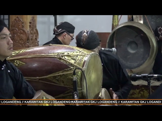 KARAWITAN GKJ LOGANDENG - LADRANG SIGRA MANGSAH class=