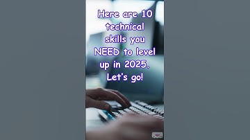 Top 10 Skills You MUST Master in 2025