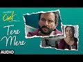 CHEF: Tere Mere Full Song | Saif Ali Khan | Amaal Mallik feat. Armaan Malik | T-Series