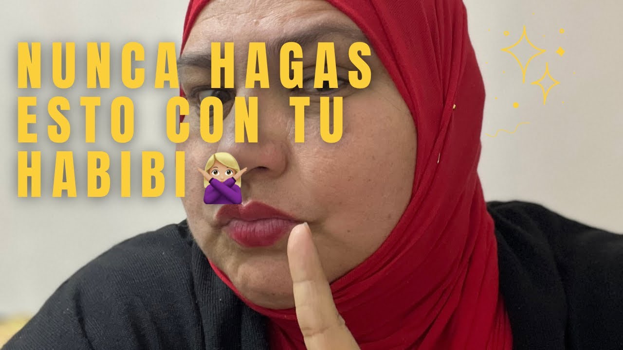 Nunca hagas esto con tu habibi🙅 