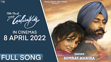 Nimrat Khaira | Tarsem Jassar | Vich Khaaban De Nitt Galwakdi Pauni Aa (Official Video) New Songs