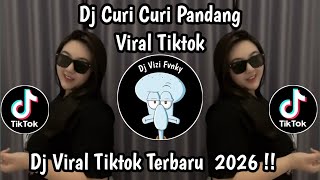 DJ CURI CURI PANDANG BY EPAM ESTETOD || DJ KAKA PU MANIS BIKIN SA SUKA VIRAL TIKTOK 2026