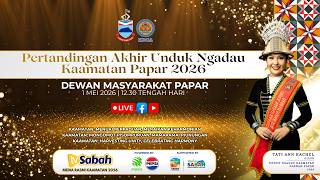  Pertandingan Akhir Unduk Ngadau Kaamatan Peringkat Daerah Papar 2026
