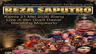 ⭕LIVE JARANAN REZA SAPUTRO ORIGINAL - DSN. GUPIT KEC. DAWARBLANDONG KAB MOJOKERTO