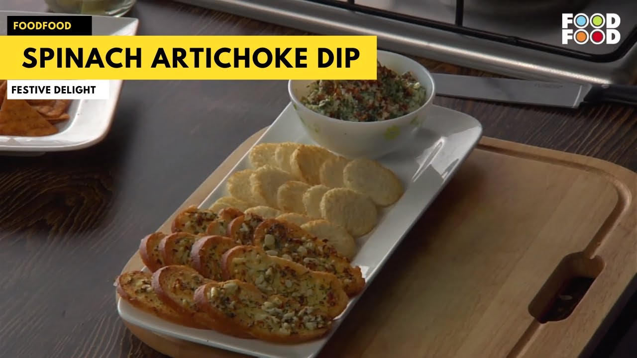 Cheesy Spinach Artichoke Dip | पालक और आर्टिचोक डिप रेसिपी | FoodFood