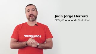 Rocketbot RPA - Explicación General - CEO Juan Jorge Herrera