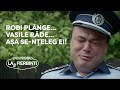 Las Fierbinți - Robi plânge... Vasile râde... așa se-nțeleg ei!