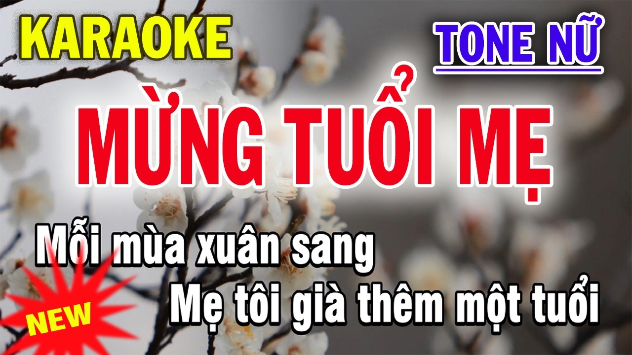 Mừng Tuổi Mẹ Karaoke Tone Nữ - Beat Mới Trà Organ