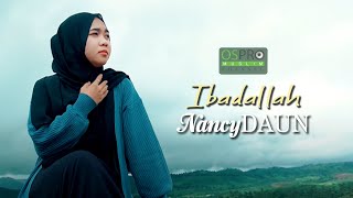 Ibadalloh - NancyDAUN (Cover )