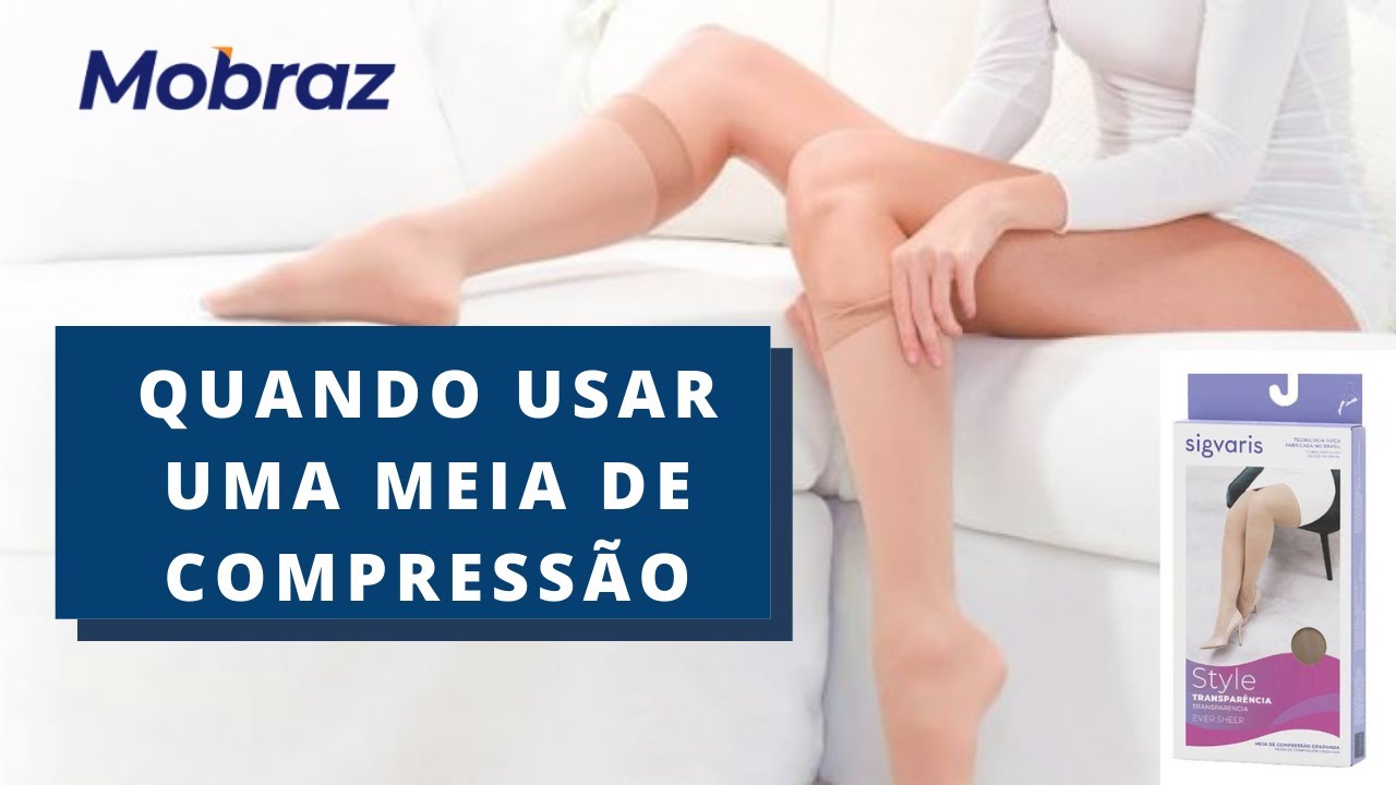 Por que usar meias de compressão? - Mobraz Saúde e Bem Estar - YouTube