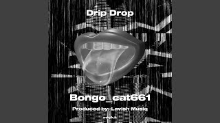 Drip Drop