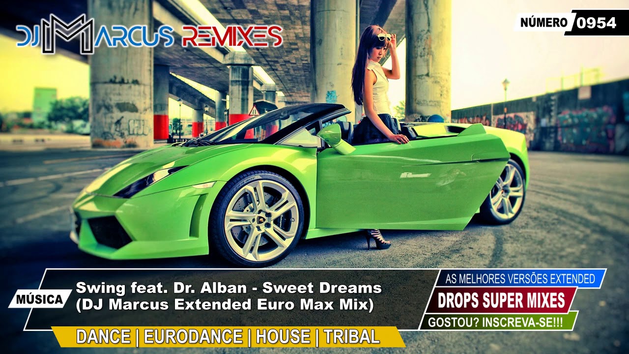 Swing feat. Dr. Alban - Sweet Dreams (DJ Marcus Extended Euro Max Mix)