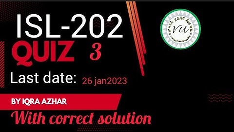 Isl 202 quiz  3 solution  2023 with correct solution