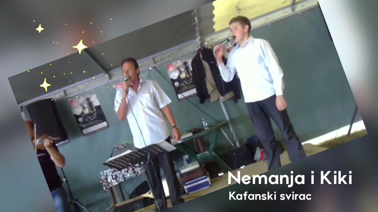 Dvije predivne pjesme // Nemanja i Kiki..