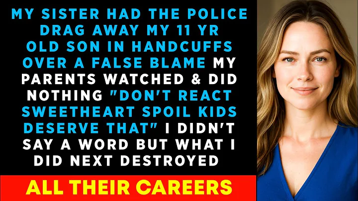 My Sister Had the Police Drag Away My 11 Y.O Son in Handcuffs Over a False Blame, My Parents Just...