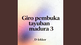 Giro pembuka tayuban madura 3