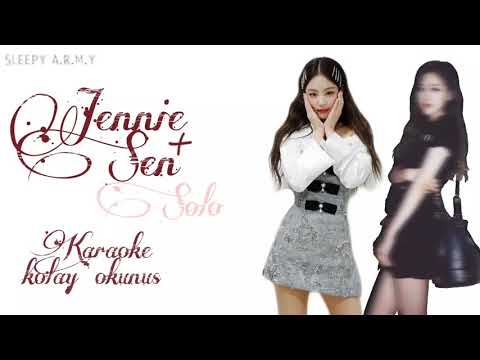 JENNIE 'SOLO' KARAOKE+SEN|YOU (Kolay Okunuş-Easy Lycris)