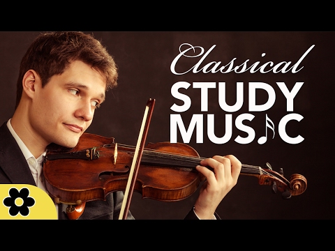Classical Music for Studying and Concentration, Relaxation Music, Instrumental Music, Study, ♫E165D
