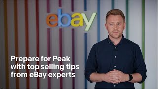 Prepare for Peak with top selling tips from eBay experts | eBay for Business UK
