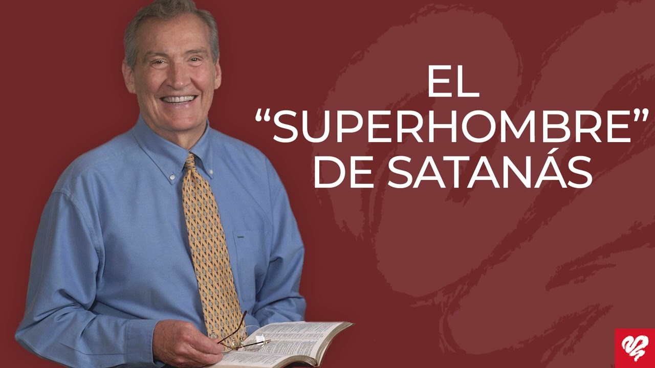 El «superhombre» de Satanás - 2 Ts. 2:1-12 (Q1586) - Pr. Adrián Rogers