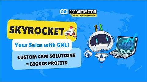 Boost Sales & Efficiency with Custom GoHighLevel CRM Solutions | CodeAutomation.ai