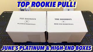TOP ROOKIE PULL! Opening The Boombox's Platinum & High-End Basketball Boxes (June)