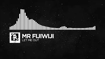 House   Mr FijiWiji   Let Me Out Monstercat Release1