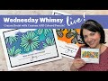 Stamp and Chat - Wednesday Whimsy - Crayon Resist Technique