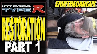 Integra Type R Restoration (Part 1) #ETCGBlackBeard