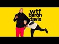 WTF Baron Davis | Season 1 Episode 3: Camel-no | All Def