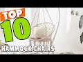 Best Hammock Chair In 2025 - Top 10 Hammock Chairs Review