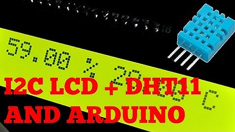 DHT11 + I2C LCD and Arduino