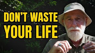 I'm 84... I Wasted My Entire Life. Watch This Before It's Too Late