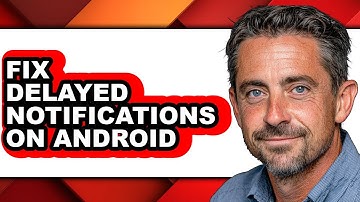 How to Fix Delayed Notifications on Android (only Way)