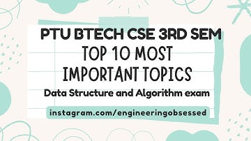 DATA STRUCTURE AND ALGORITHM PTU MOST IMPORTANT TOPICS FOR EXAM 25 || PTU EXAMS 2025