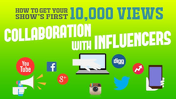 Collaboration with Influencers | How to Get Your Show