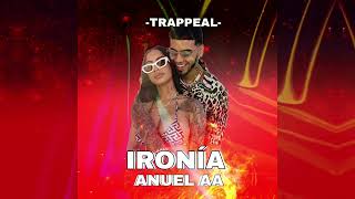 IRONÍA - Anuel AA  (Audio Oficial)