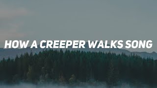 How A Creeper Walks Song - (Peeping Tom) By Jamie Berry (Lyrics)