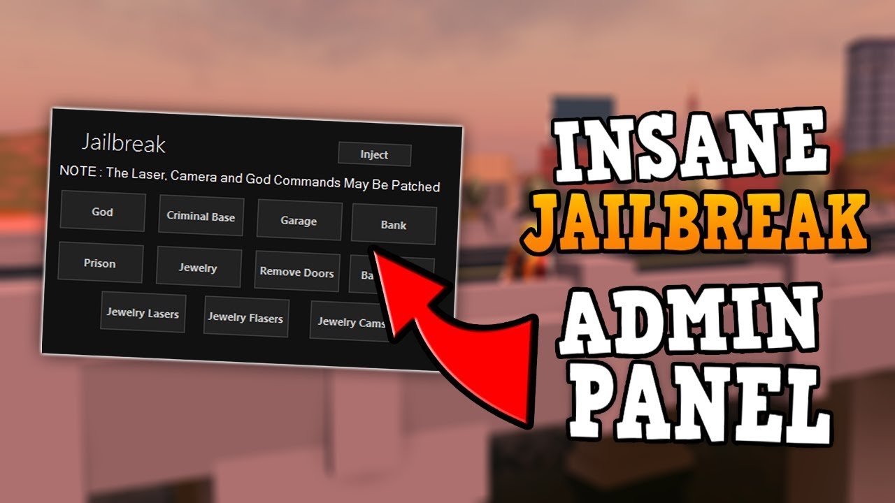 Insane Jailbreak Roblox Admin Panel Exploit Working Youtube - insane jailbreak roblox admin panel exploit working